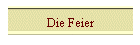 Die Feier