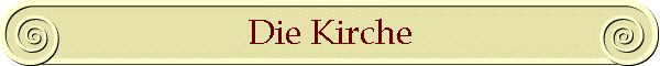Die Kirche